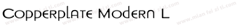 Copperplate Modern L字体转换
